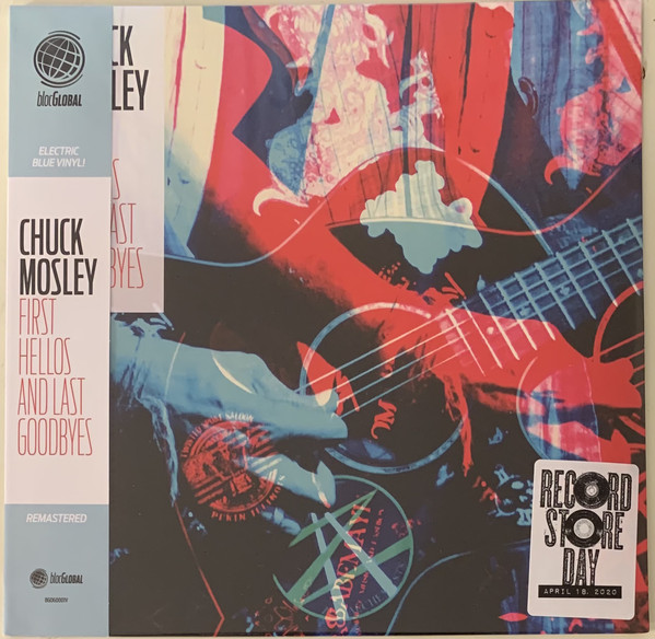 Chuck Mosley - First Hellos And Last Goodbyes Chuck Mosley - First Hellos And Last Goodbyes