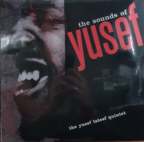 The Yusef Lateef Quintet - The Sounds Of Yusef The Yusef Lateef Quintet - The Sounds Of Yusef