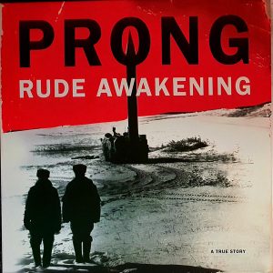 Prong - Rude Awakening