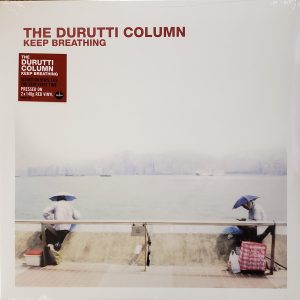 The Durutti Column - Keep Breathing