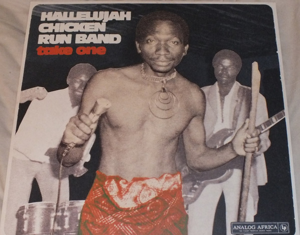 Hallelujah Chicken Run Band - Take One Hallelujah Chicken Run Band - Take One