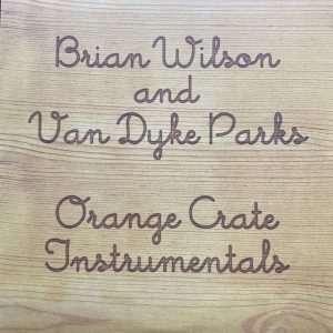 Brian Wilson - Orange Crate Instrumentals