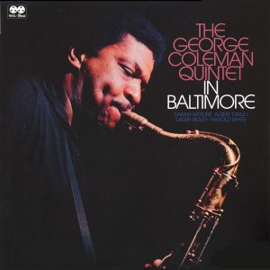 George Coleman - The George Coleman Quintet In Baltimore