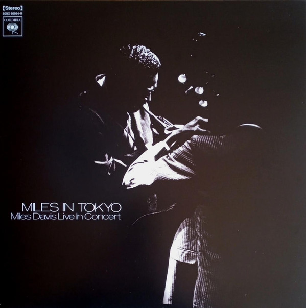 Miles Davis - Miles In Tokyo