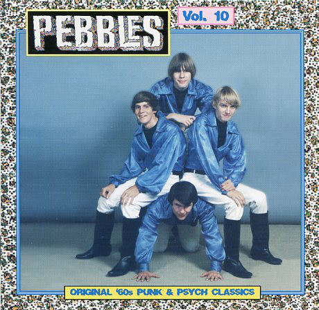 Various - Pebbles Volume 10 Various - Pebbles Volume 10