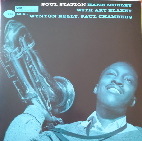 Hank Mobley - Soul Station Hank Mobley - Soul Station