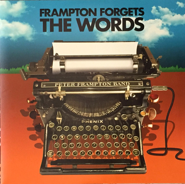 Peter Frampton Band - Frampton Forgets The Words Peter Frampton Band - Frampton Forgets The Words