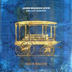 James Brandon Lewis - Jesup Wagon