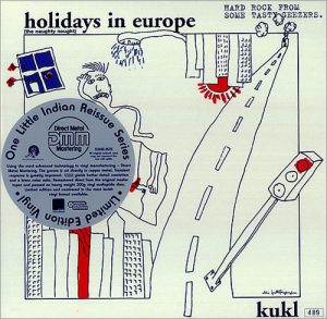 Kukl - Holidays In Europe (The Naughty Nought)