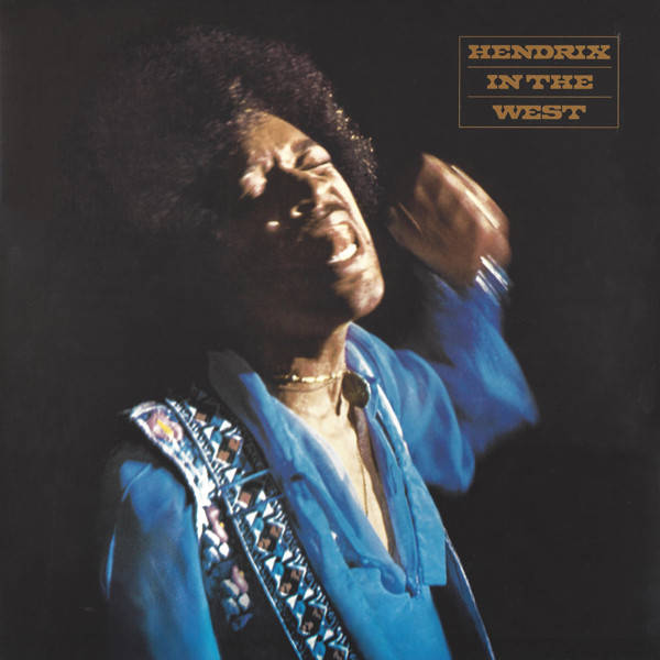 Jimi Hendrix - Hendrix In The West Jimi Hendrix - Hendrix In The West