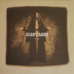 Giant Sand - Glum