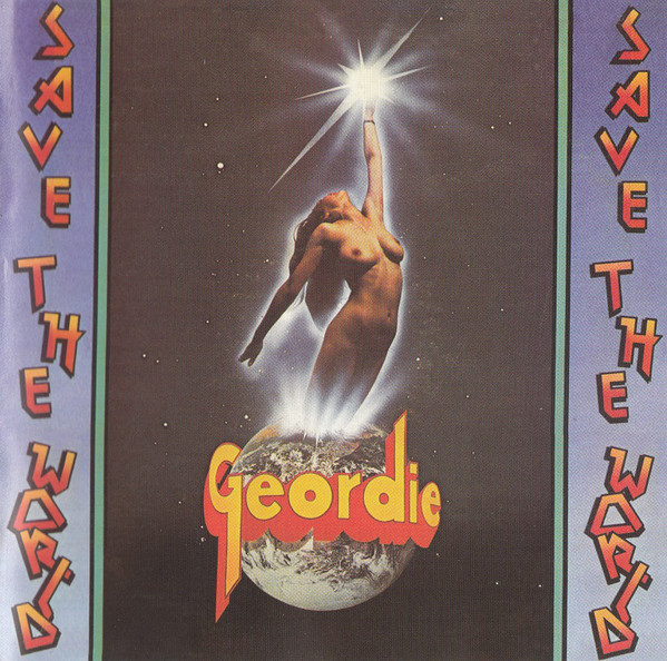 Geordie - Save The World Geordie - Save The World