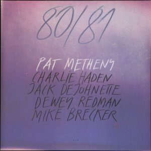 Pat Metheny - 80/81 [2LP]