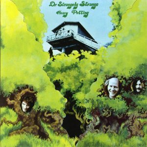 Dr. Strangely Strange - Heavy Petting