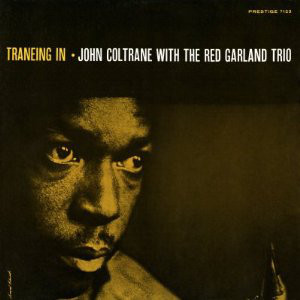 John Coltrane - Traneing In