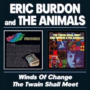 Eric Burdon & The Animals - Winds Of Change / The Twain Shall Meet
