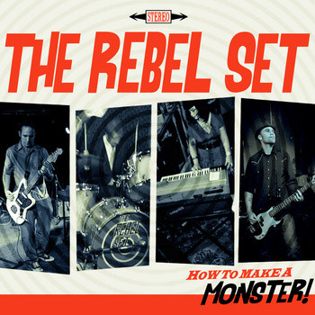 !The Rebel Set - How To Make A Monster !The Rebel Set - How To Make A Monster