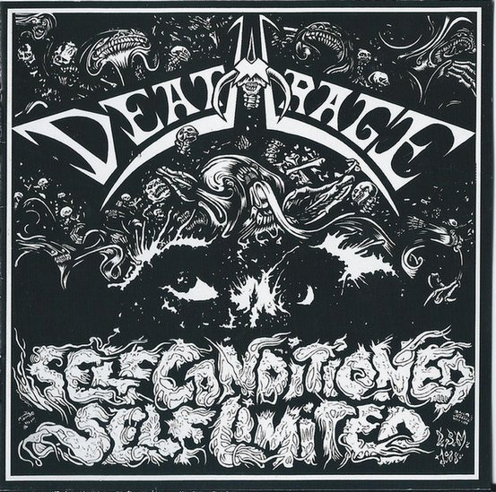 Deathrage - Self Conditioned, Self Limited Deathrage - Self Conditioned, Self Limited
