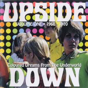 Various - Upside Down Volume One (Coloured Dreams From The Underworld)