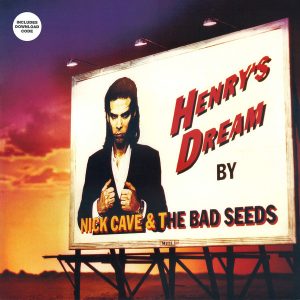 Nick Cave & The Bad Seeds - Henry's Dream