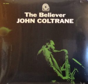 John Coltrane - The Believer