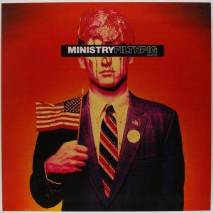 Ministry - Filth Pig