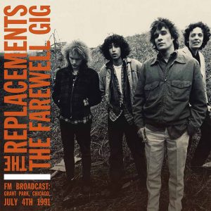 The Replacements - The Farewell Gig