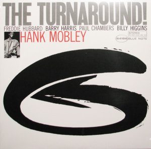 Hank Mobley - The Turnaround