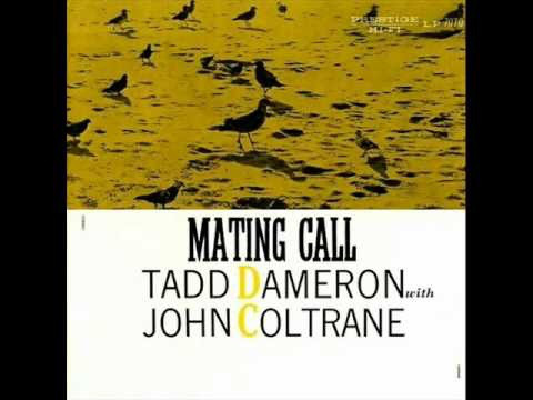 Tadd Dameron - Mating Call Tadd Dameron - Mating Call