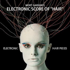 Mort Garson - Electronic Hair Pieces