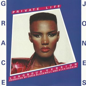 Grace Jones - Private Life (Long & Dub Version) / She's Lost Control (Long & Dub Version)