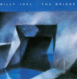 Billy Joel - The Bridge
