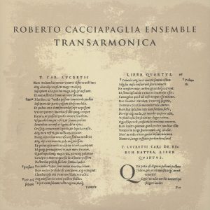 Roberto Cacciapaglia Ensemble - Transarmonica
