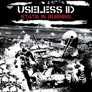 Useless ID - State Is Burning