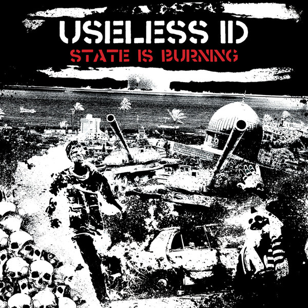 Useless ID - State Is Burning