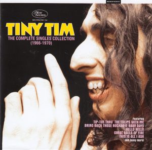 Tiny Tim - The Complete Singles Collection (1966-1970)