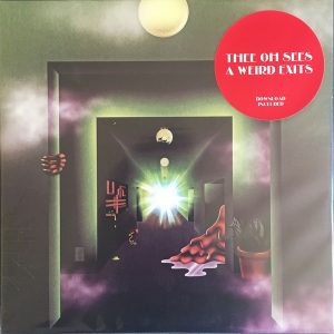 Thee Oh Sees - A Weird Exits