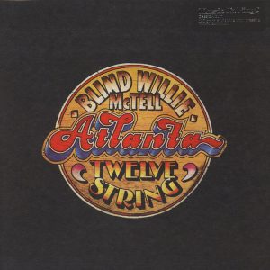 Blind Willie McTell - Atlanta Twelve String