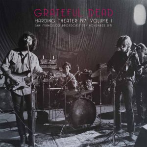 The Grateful Dead - Harding Theater 1971 (Volume 1)