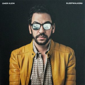Omer Klein - Sleepwalkers