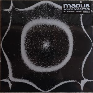 Madlib - Sound Ancestors