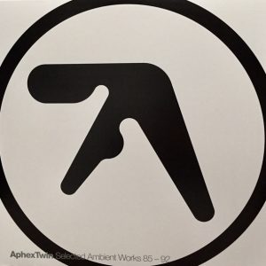 Aphex Twin - Selected Ambient Works 85-92