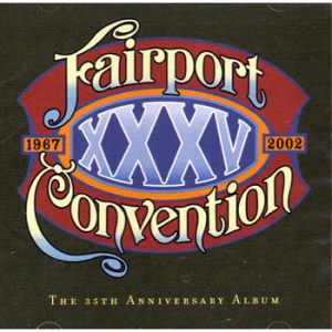 Fairport Convention - XXXV