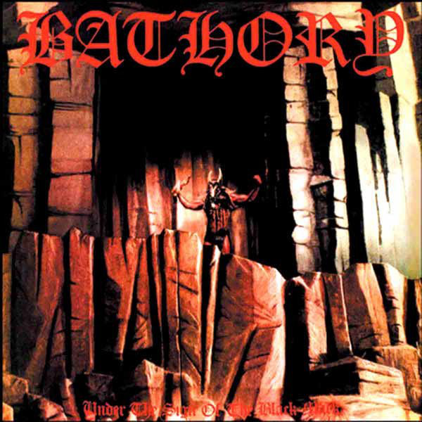 Bathory - Under The Sign Of The Black Mark Bathory - Under The Sign Of The Black Mark