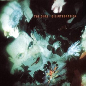The Cure - Disintegration