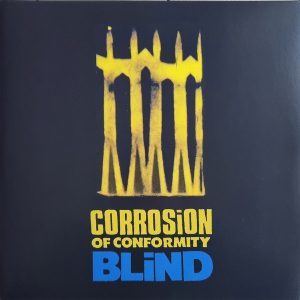 Corrosion Of Conformity - Blind [2LP]