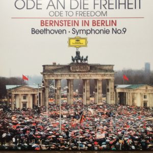 Leonard Bernstein -  Ode An Die Freiheit = Ode To Freedom (Bernstein In Berlin) - Symphonie No.9