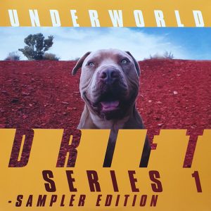 Underworld - Drift Series 1 - Sampler Edition