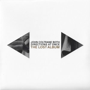 John Coltrane - Both Directions At Once: The Lost Album