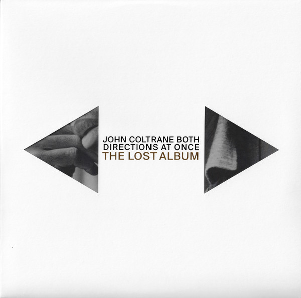 John Coltrane - Both Directions At Once: The Lost Album John Coltrane - Both Directions At Once: The Lost Album